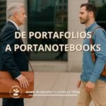 De portafolios a portanotebooks: cómo cambió la forma de movernos